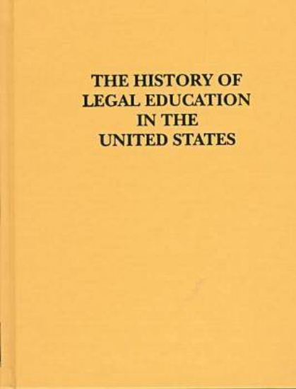 Picture of History of Legal Education in the United States