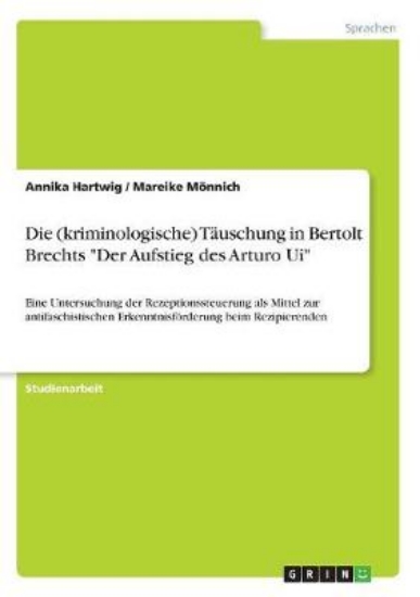 Picture of Die (kriminologische) Tauschung in Bertolt Brechts