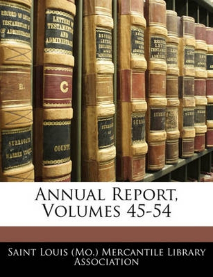 Picture of Annual Report, Volumes 45-54