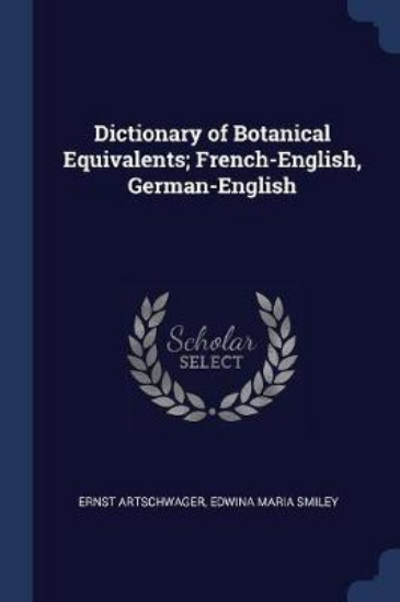 Picture of Dictionary of Botanical Equivalents; French-Englis