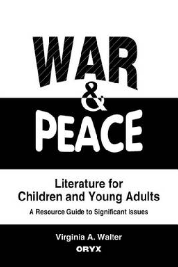 Picture of War & Peace Literature for Children and Young Adul