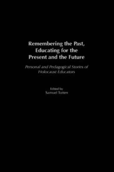 Picture of Remembering the Past, Educating for the Present an