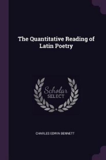 Picture of The Quantitative Reading of Latin Poetry