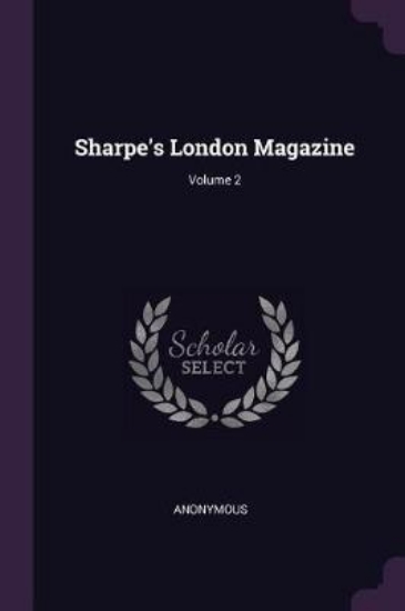 Picture of Sharpe's London Magazine; Volume 2