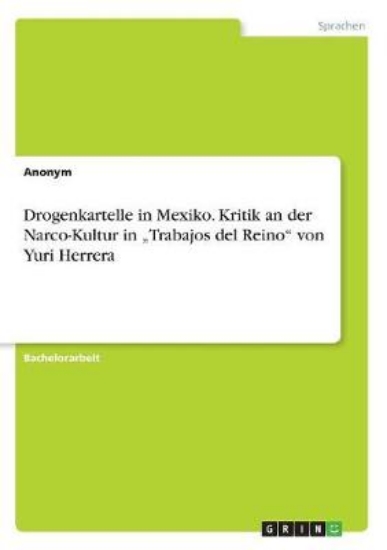 Picture of Drogenkartelle in Mexiko. Kritik an Der Narco-Kult