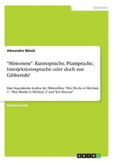 Picture of Minionese. Kunstsprache, Plansprache, Interjektion