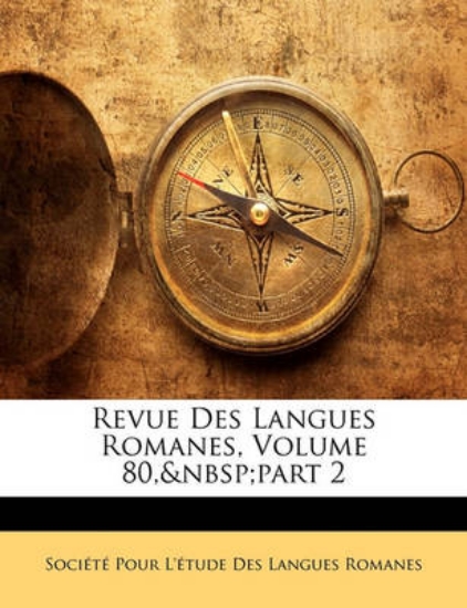 Picture of Revue Des Langues Romanes, Volume 80, Part 2