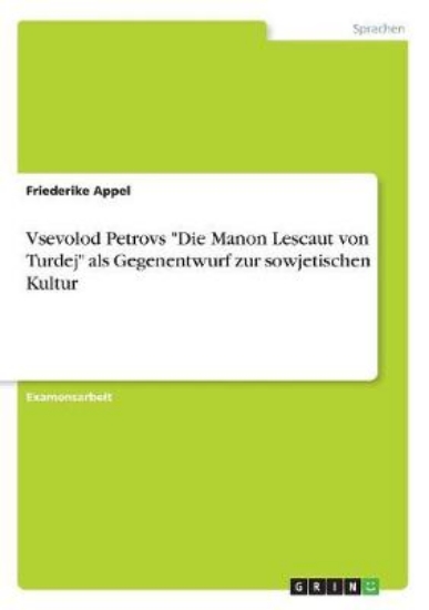 Picture of Vsevolod Petrovs Die Manon Lescaut von Turdej als