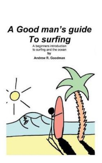 Picture of A Good Man's Guide To Surfing