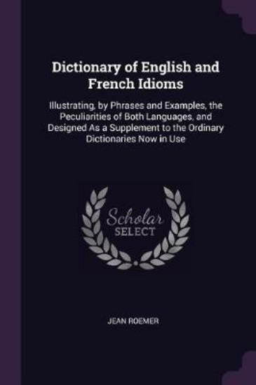 Picture of Dictionary of English and French Idioms