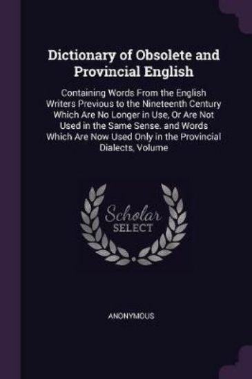 Picture of Dictionary of Obsolete and Provincial English