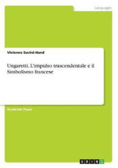 Picture of Ungaretti. L'impulso trascendentale e il Simbolism