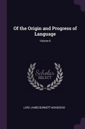 Picture of Of the Origin and Progress of Language; Volume 6