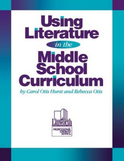 Picture of Using Literature in the Middle School Curriculum