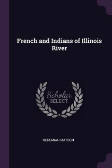 Picture of French and Indians of Illinois River