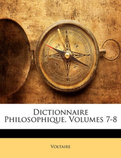 Picture of Dictionnaire Philosophique, Volumes 7-8