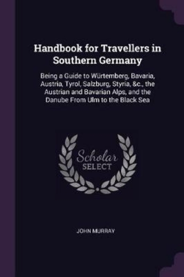 Picture of Handbook for Travellers in Southern Germany