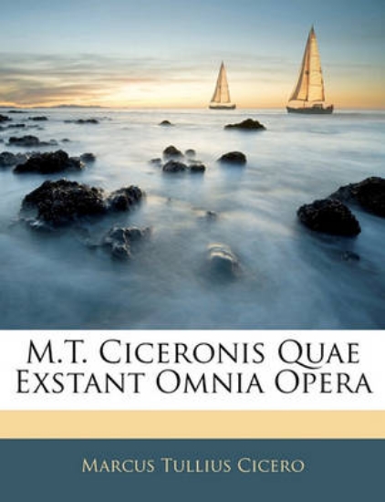 Picture of M.T. Ciceronis Quae Exstant Omnia Opera