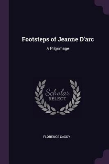 Picture of Footsteps of Jeanne D'Arc