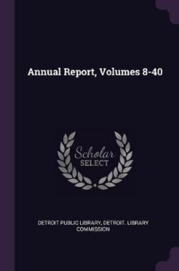 Picture of Annual Report, Volumes 8-40