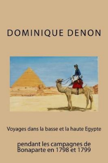 Picture of Voyages Dans La Basse Et La Haute Egypte Pendant L