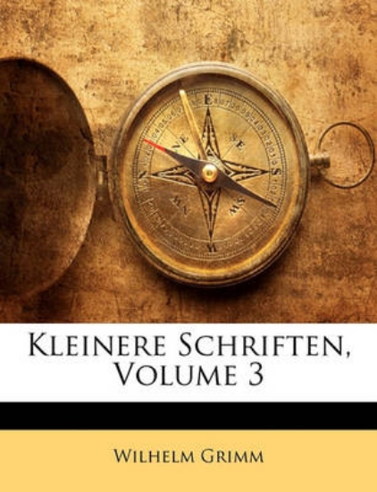 Picture of Kleinere Schriften, Volume 3