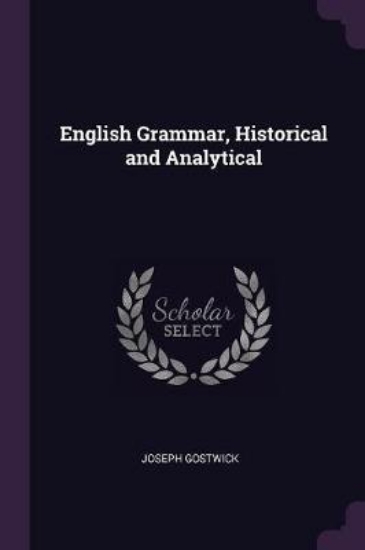 Picture of English Grammar, Historical and Analytical