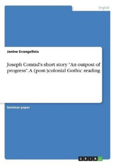 Picture of Joseph Conrad's short story An outpost of progress