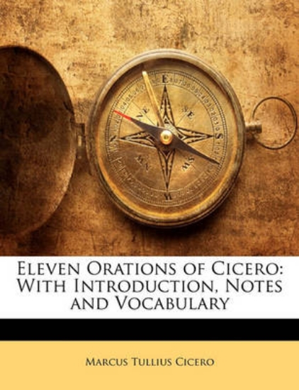 Picture of Eleven Orations of Cicero