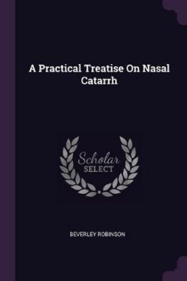 Picture of A Practical Treatise on Nasal Catarrh