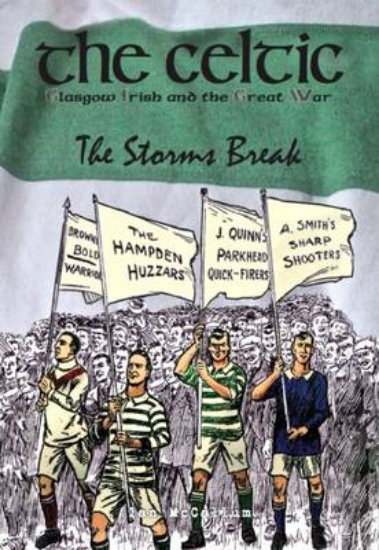 Picture of The Celtic, Glasgow Irish and the Great War