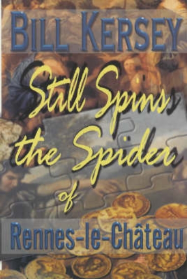 Picture of Still Spins the Spider of Rennes-le-Chateau