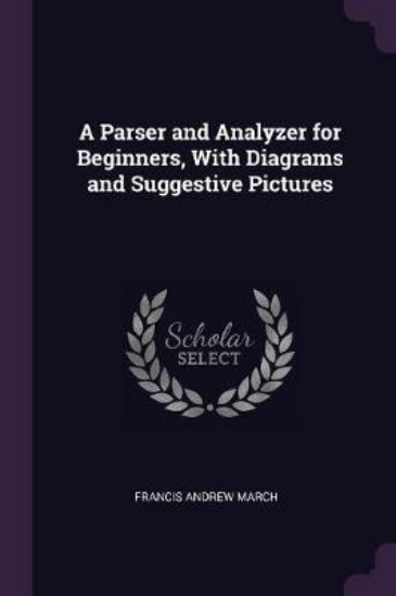 Picture of A Parser and Analyzer for Beginners, with Diagrams