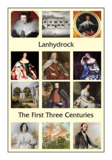 Picture of Lanhydrock the First Three Centuries