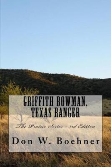 Picture of Griffith Bowman, Texas Ranger