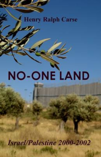 Picture of No-one Land: Israel / Palestine 2000-2002