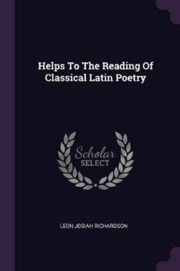 Picture of Helps to the Reading of Classical Latin Poetry