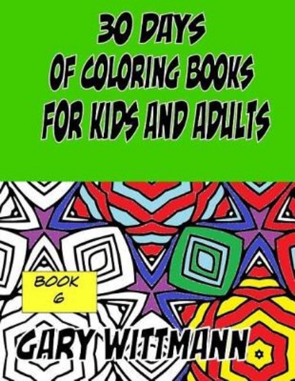 Picture of 30 Days of Coloring Books for Kids and Adults Book