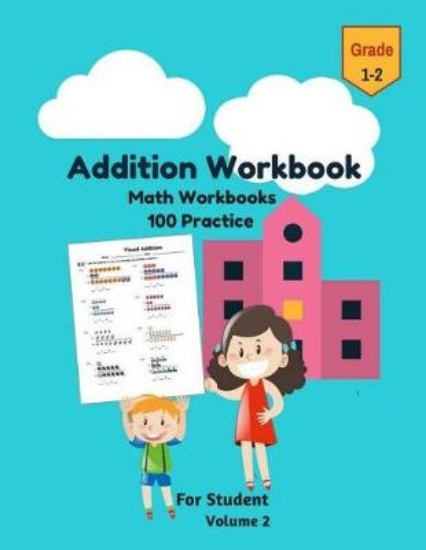 Picture of Addition Workbook Math Workbooks 100 Practice for