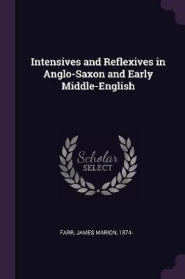 Picture of Intensives and Reflexives in Anglo-Saxon and Early