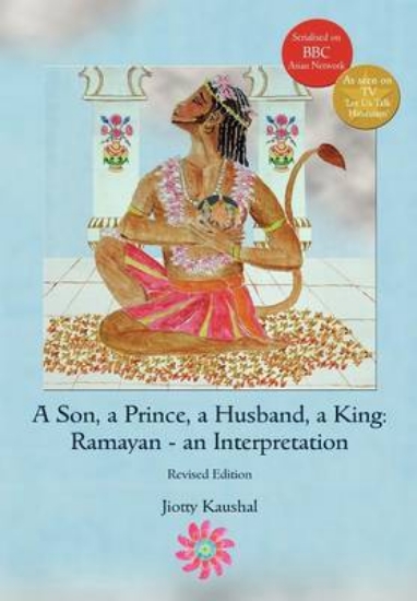 Picture of A Son, a Prince, a Husband, a King: Ramayan an Int