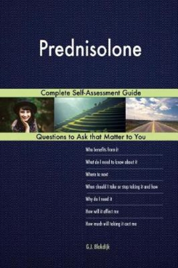 Picture of Prednisolone; Complete Self-Assessment Guide