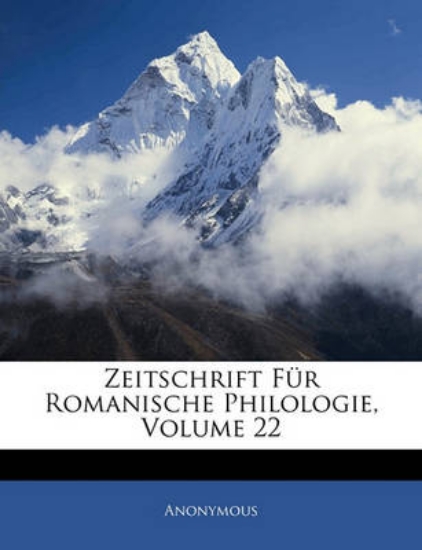 Picture of Zeitschrift Fur Romanische Philologie, Volume 22