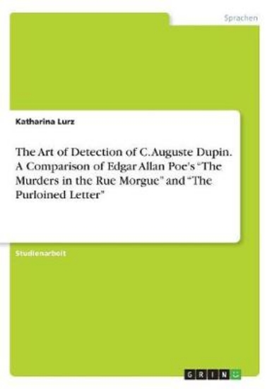 Picture of The Art of Detection of C. Auguste Dupin. A Compar