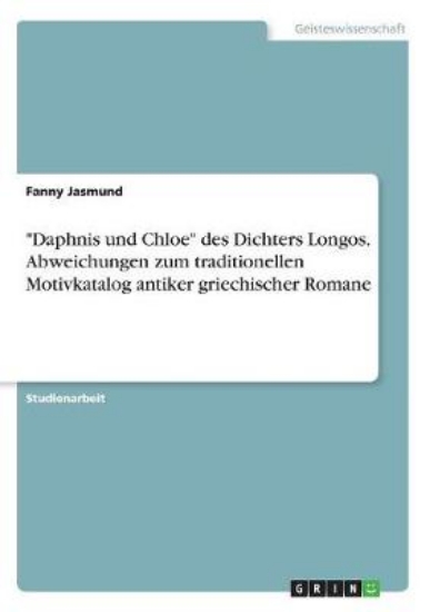 Picture of Daphnis und Chloe des Dichters Longos. Abweichunge