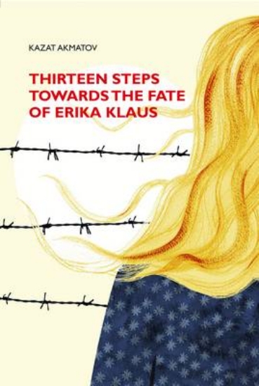 Picture of Thirteen Steps Towards the Fate of Erika Klaus