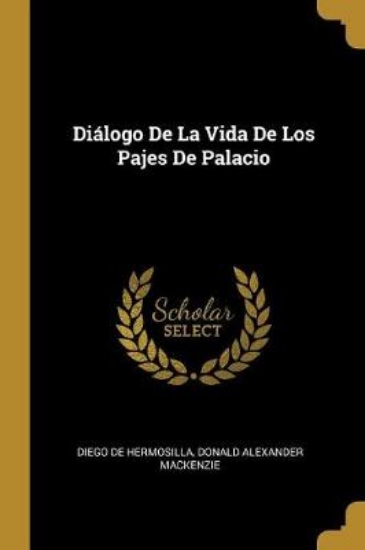 Picture of Di logo De La Vida De Los Pajes De Palacio