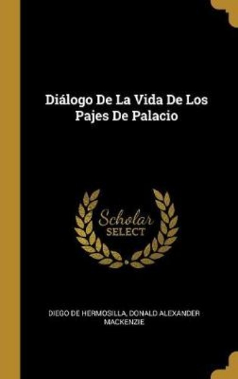 Picture of Di logo De La Vida De Los Pajes De Palacio