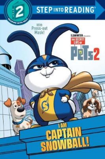 Picture of I Am Captain Snowball! (the Secret Life of Pets 2)