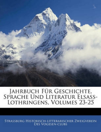 Picture of Jahrbuch Fur Geschichte, Sprache Und Literatur Els